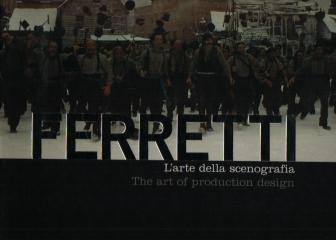 FERRETTI:L'ARTE DELLA SCENOGRAFIA THE ART OF PRODUCTION DESIGN