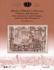AIRBORNE POLLUTANTS IN MUSEUMS, GALLERIES, AND ARCHIVES