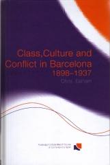 CLASS, CULTURE AND CONFLICT IN BARCELONA