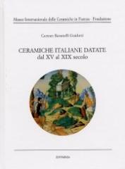CERAMICHE ITALIANE DATATE DAL XV AL XIX SECOLO.