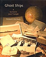 GHOST SHIPS A SURREALIST LOVE TRIANGLE