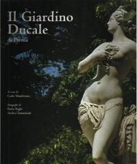 IL GIARDINO DUCALE DI PARMA