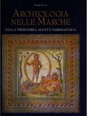 ARCHEOLOGIA NELLE MARCHE