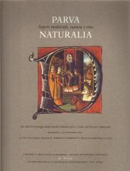 PARVA NATURALIA. SAPERI MEDIEVALI, NATURA E VITA.