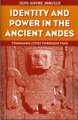 IDENTITY AND POWER IN THE ANCIENT ANDES