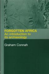 FORGOTTEN AFRICA AN INTRODUCTION TO ITS ARCHAEOLOGY