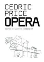 CEDRIC PRICE: OPERA