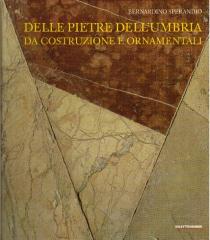 DELLE PIETRE DELL'UMBRIA DA COSTRUZIONE E ORNAMENTALI