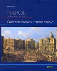 NAPOLI ATLANTE DELLA CITTA STORICA. QUARTIERI SPAGNOLI