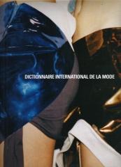 DICTIONNAIRE INTERNATIONAL DE LA MODE
