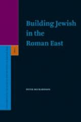BUILDING JEWISH IN THE ROMAN EAST