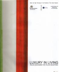 LUXURY IN LIVING: ITALIAN DESIGNERS FOR ITALIAN INDUSTRIES