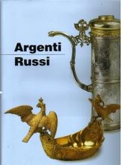 ARGENTI RUSSI DAL XVI ALL'INIZIO DEL XX SECOLO.