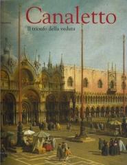 CANALETTO IL TRIONFO DELLA VEDUTA