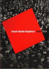 AVANT-GARDE GRAPHICS 1918-1934