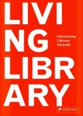 LIVING LIBRARY WIEL ARETS: UNIVERSITY LIBRARY UTRECHT