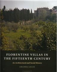 FLORENTINE VILLAS IN THE FIFTEENTH CENTURY AN ARCHITECTURAL AND SOCIAL HISTORY