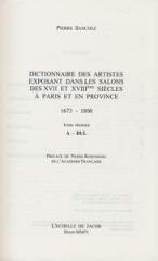 DICTIONNAIRE DES ARTISTES EXPOSANT DANS LES SALONS DES XVII ET XVIIIEME SIÈCLES. 3 VOLS.