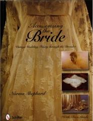 ACCESSORIZING THE BRIDE: VINTAGE WEDDING FINERY THROUGH THE DECADES