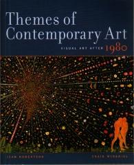 THEMES OF CONTEMPORARY ART: VISUAL ART AFTER 1980