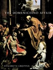 THE DOMENICHINO AFFAIR "NOVELTY, IMITATION, AND THEFT IN SEVENTEENTH-CENTURY ROME"