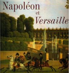 NAPOLEON ET VERSAILLES