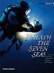 BENEATH THE SEVEN SEAS: ADVENTURES WITH THE INSTITUTE OF NAUTICAL ARCHAEOLOGY