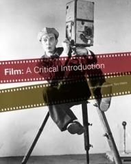 FILM A CRITICAL INTRODUCTION
