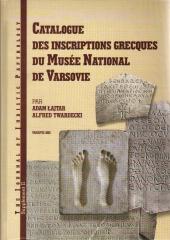 CATALOGUE DES INSCRIPTIONS GREQUES DU MUSEE NATIONAL DE VARSOVIE