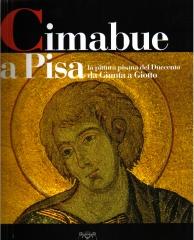 CIMABUE A PISA LA PITTURA PISANA DEL DUECENTO DA GIUNTA A GIOTTO