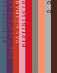 THE THEATRES OF HERMAN HERTZBERGER