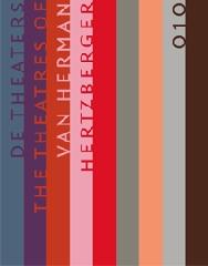 THE THEATRES OF HERMAN HERTZBERGER