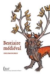 BESTIAIRE MÉDIÉVAL ENLUMINURES