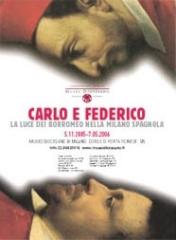 CARLO E FEDERICO. LA LUCE DEI BORROMEO NELLA MILANO SPAGNOLA