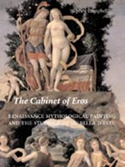 THE CABINET OF EROS RENAISSANCE MYTHOLOGICAL PAINTING AND THE STUDIOLO OF ISABELLA D'ESTE