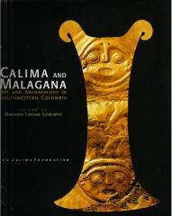 CALIMA AND MALAGANA: ART AND ARCHAEOLOGY IN SOUTHWESTERN COLOMBIA