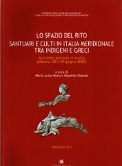 LO SPAZIO DEL RITO SANTUARI E CULTI IN ITALIA MERIDIONALE TRA INDIGENI E GRECI