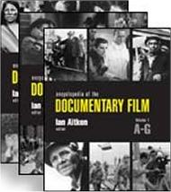 ENCYCLOPEDIA OF THE DOCUMENTARY FILM. 3 VOLS