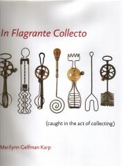 IN FLAGRANTE COLLECTO: CAUGHT IN THE ACT OF COLLECTING