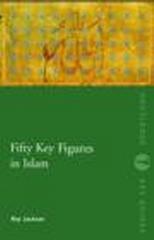 FIFTY KEY FIGURES IN ISLAM