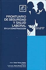 PRONTUARIO DE SEGURIDAD Y SALUD LABORAL EN LA CONSTRUCCIÓN.