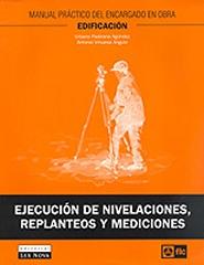 EJECUCIÓN DE NIVELACIONES, REPLANTEOS Y MEDICIONES