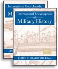 INTERNATIONAL ENCYCLOPEDIA OF MILITARY HISTORY. 2 VOLS.