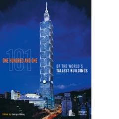 101 OF THE WORLD'S TALLEST BUILDINGS