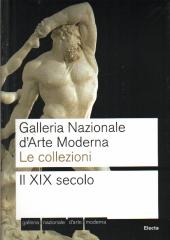 GALLERIA NAZIONALE D'ARTE MODERNA. LE COLLEZIONI. II XIX SECOLO