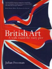 BRITISH ART: A WALK ROUND THE RUSTY PIER