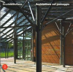 BRUNA & MELLANO ARCHITETTURA NEL PAESAGGIO