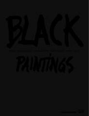 BLACK PAINTINGS: ROBERT RAUSCHENBERG, AD REINHARDT, MARK ROTHKO FRANK STELLA