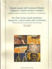 DIPINTI MURALI DELL' ESTREMO ORIENTE DIAGNOSI, CONSERVAZIONE E RESTAURO