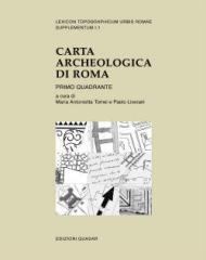 CARTA ARCHEOLOGICA DI ROMA PRIMO QUADRANTE